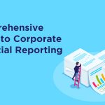 Financial reporting corporate accounting explanation